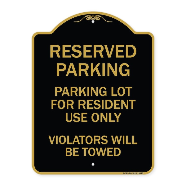 Signmission Reserved Parking Reserved Parking Lot for Resident Use Only Violators Will Be Towed, BG-1824-23040 A-DES-BG-1824-23040 - main